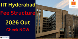 IIT Hyderabad Fee Structure 2026 Out